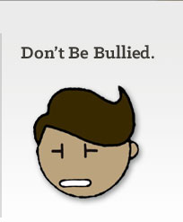 Don't be Bullied